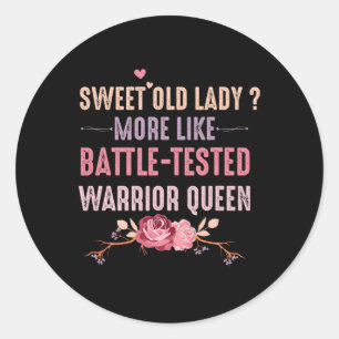 Sticker Rond Sweet Old Lady Plus Comme Ttle Testé Warrior Queen