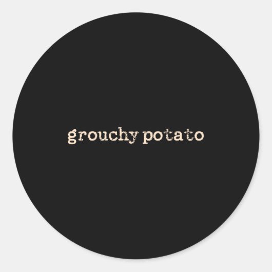Sticker Rond Sweet Tato Grouchy Tato  (Devant)