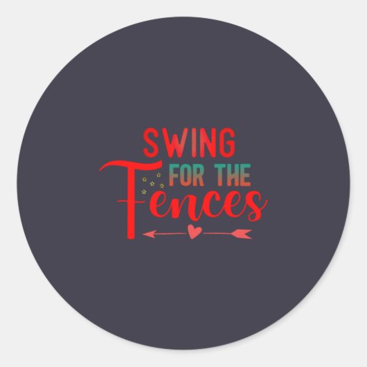 Sticker Rond Swing for the Fences T-Shirt (Devant)