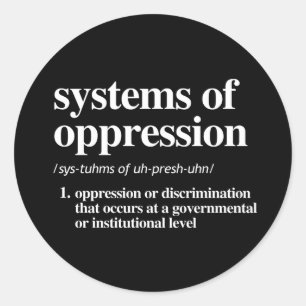 Sticker Rond Systèmes de définition d'oppression