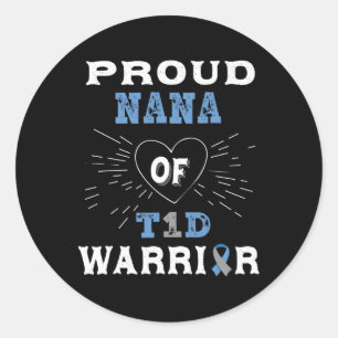 Sticker Rond T1D Fière Nana Sensibilisation au diabète Type 1 I