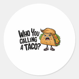 Sticker Rond T.a.c.o. Trump Abandonne Toujours Poule Mouillée D