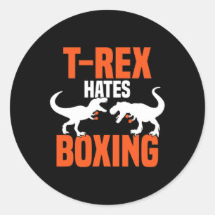 Sticker Rond T-rex déteste la boxe - Boxe Sparring Kick Boxing