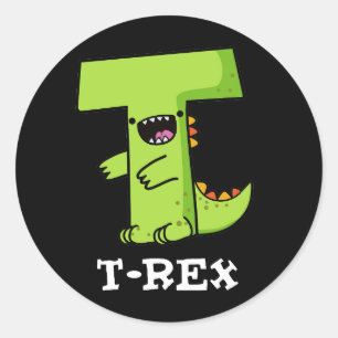 Sticker Rond T-Rex Funny Alphabet Dinosaure Pun Dark BG