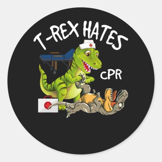 Sticker Rond T-Rex Hates CPR Dinosaures Drôle Injur Infirmière (Devant)