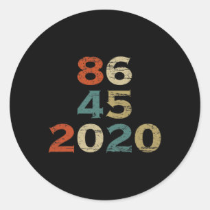 Sticker Rond T Shirt 86 45 2020 Funny Anti-Trump Biden Harris