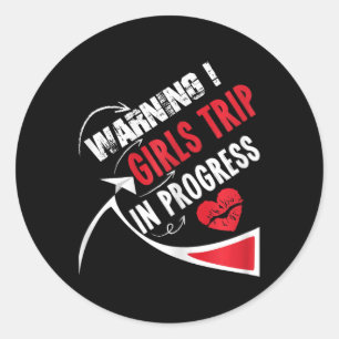 Sticker Rond T-shirt d'avertissement Voyage de Filles en Cours