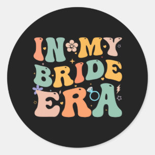 Sticker Rond T-shirt drôle de fête de bachelorette de mon ère d