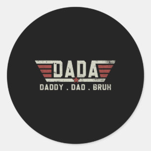 Sticker Rond T-shirt drôle rétro vintage Dada Papa Papa Bruh po