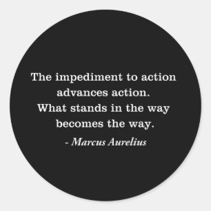 Sticker Rond T-shirt Marcus Aurelius Empediment Stoic Quote