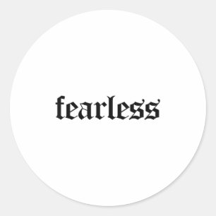 Sticker Rond T-shirt sans peur, motivation forte et sans peur