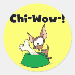 Sticker Rond T-shirts et cadeaux Chihuhua Chi-Wow