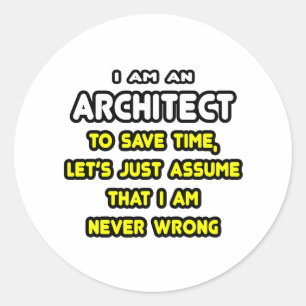 Sticker Rond T-shirts et cadeaux d'architecte amusants