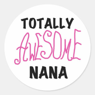 Sticker Rond T-shirts et cadeaux Nana Pink totalement géniaux