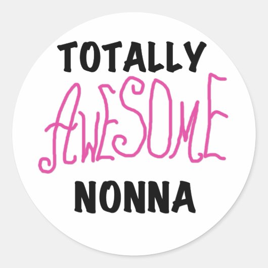 Sticker Rond T-shirts et cadeaux Nonna Pink totalement géniaux (Devant)