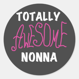 Sticker Rond T-shirts et cadeaux Nonna Pink totalement géniaux