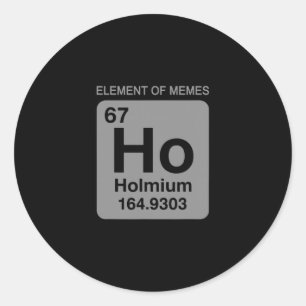 Sticker Rond Tableau périodique des sciences 67 Élément mème de