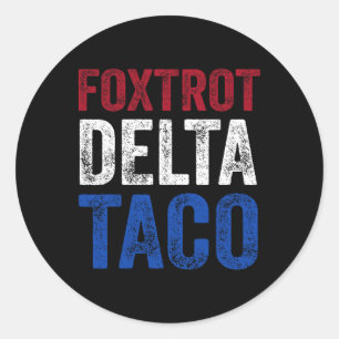 Sticker Rond Taco8 Delta Foxtrot Drôle
