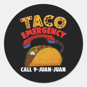 Sticker Rond Taco Appel d'urgence 9 Juan Juan Cinco De Mayo Par