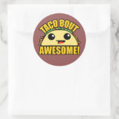 Sticker Rond Taco Bout Awesome (Sac)
