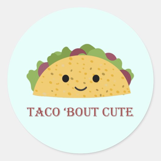 Sticker Rond Taco Bout Cute Kawaii Taco (Devant)