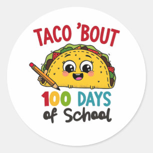 Sticker Rond Taco environ 100 jours d'école Funny Enseignants T