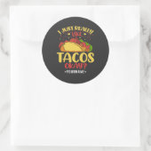 Sticker Rond Taco Funny Dit Que J'Aime Vraiment Les Tacos (Sac)