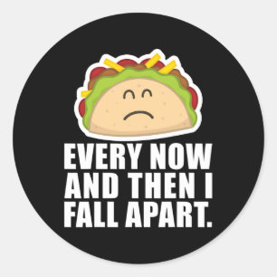 Sticker Rond TACO MARDI De temps en temps, je me désagrège Fun