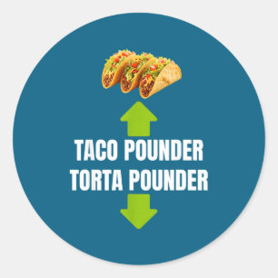 Sticker Rond Taco sous Torta sous Amusing Amateur de Torta Lati