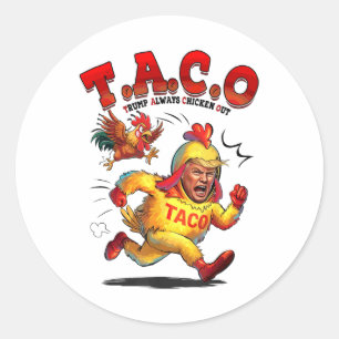 Sticker Rond Taco Trump Drôle Toujours Épouser Les Chemises Hom
