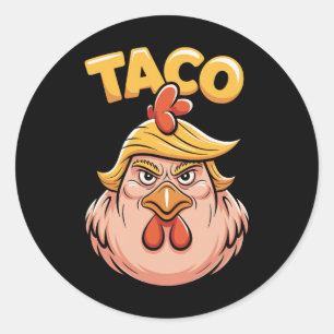 Sticker Rond Taco Trump Toujours Se Défile Humour Politique Gou
