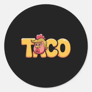 Sticker Rond Taco Trump Toujours Se Défile Humour Politique Gou