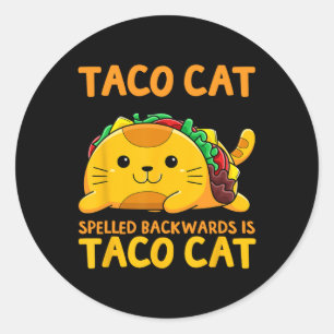 Sticker Rond Tacocat Écrasé Ckwards Chemise Taco Cat Cinco De M