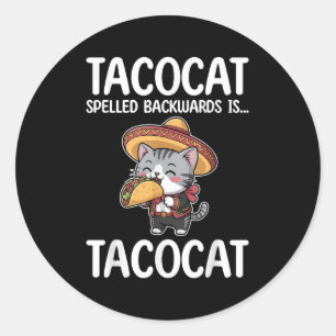 Sticker Rond Tacocat Écrit À L'Arrière Est Tacocat Chat Et Taco
