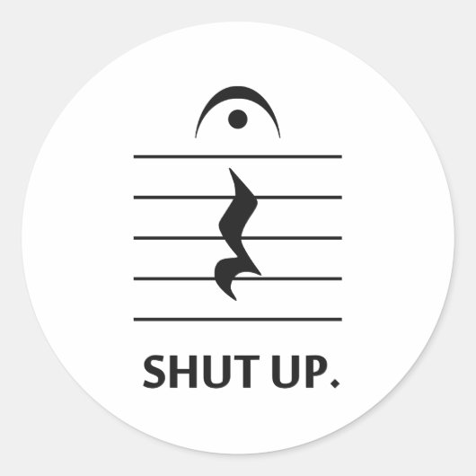 Sticker Rond Tais-toi par la notation musicale (Devant)