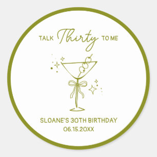 Sticker Rond "Talk Thirty To Me" Sale Martini 30e anniversaire