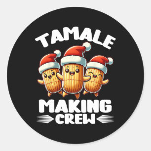 Sticker Rond Tamale Making Crew Mexican Food Family Corresponda