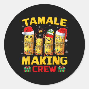 Sticker Rond Tamale Making Crew Tamale Saison Drôle Chr Mexicai