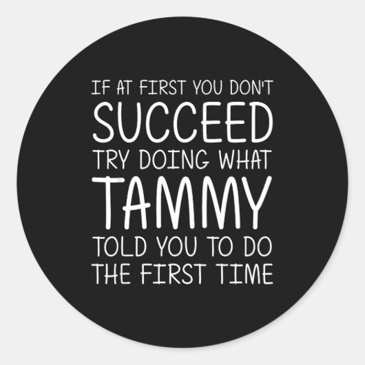 Sticker Rond Tammy Gift Name D Birthday Funny Christmas Joke  (Devant)