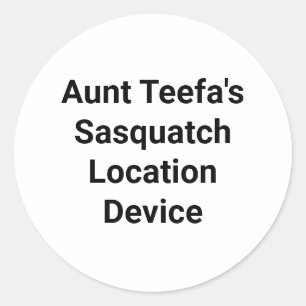 Sticker Rond Tante Teefa Sasquatch Emplacement Hankamer Artjunk