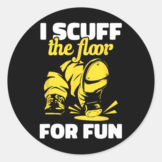 Sticker Rond Tap Dancing I Scuff Floor For Fun Tap Dancer T (Devant)