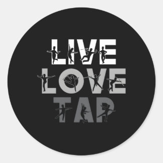 Sticker Rond Tap Dancing Live Love Tap Dance