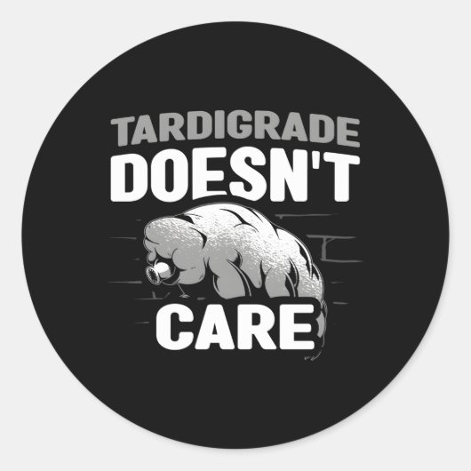 Sticker Rond Tardigrade ne se soucie pas de Science Tardigrade (Devant)