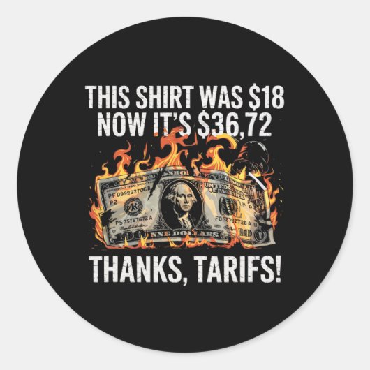 Sticker Rond Tariffé ! Trump China Meme Tee - 104% Funny Tra (Devant)