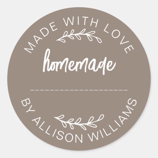 Sticker Rond Taupe Gray Script Made With Love Homemade Food Jar (Devant)