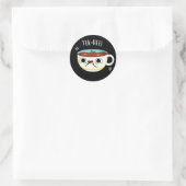 Sticker Rond Tea Hee Funny Tea Cup Pun Dark BG (Sac)