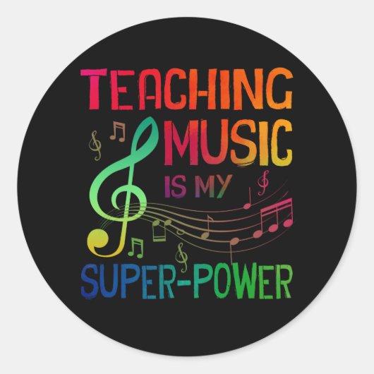 Sticker Rond Teaching Music Is My Superpower Back To School Mus (Devant)