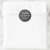 Sticker Rond Teaching Work Heart Chalkboard Design Venin Idea (Sac)