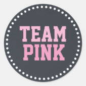 Sticker Rond Team Pink Chalkboard Baby Genre Revela (Devant)