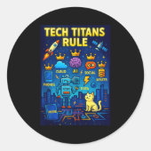 Sticker Rond Tech Titans Rule Funny Big Technology Satire Wer G (Devant)